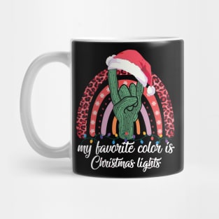 Rainbow Rock Hand My Favorite Colors Is Christmas Lights Mug